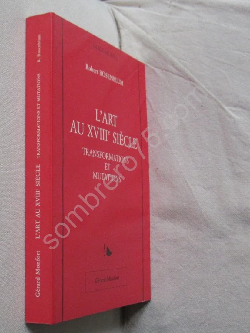L'Art au XVIIIe siècle. Transformations et mutations. R ROSENBLUM - Image 2