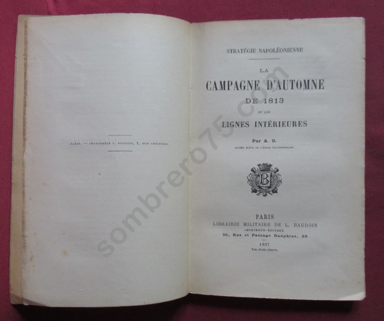 La Campagne d'Automne de 1813 et les Lignes Intérieures. A. G - Image 3