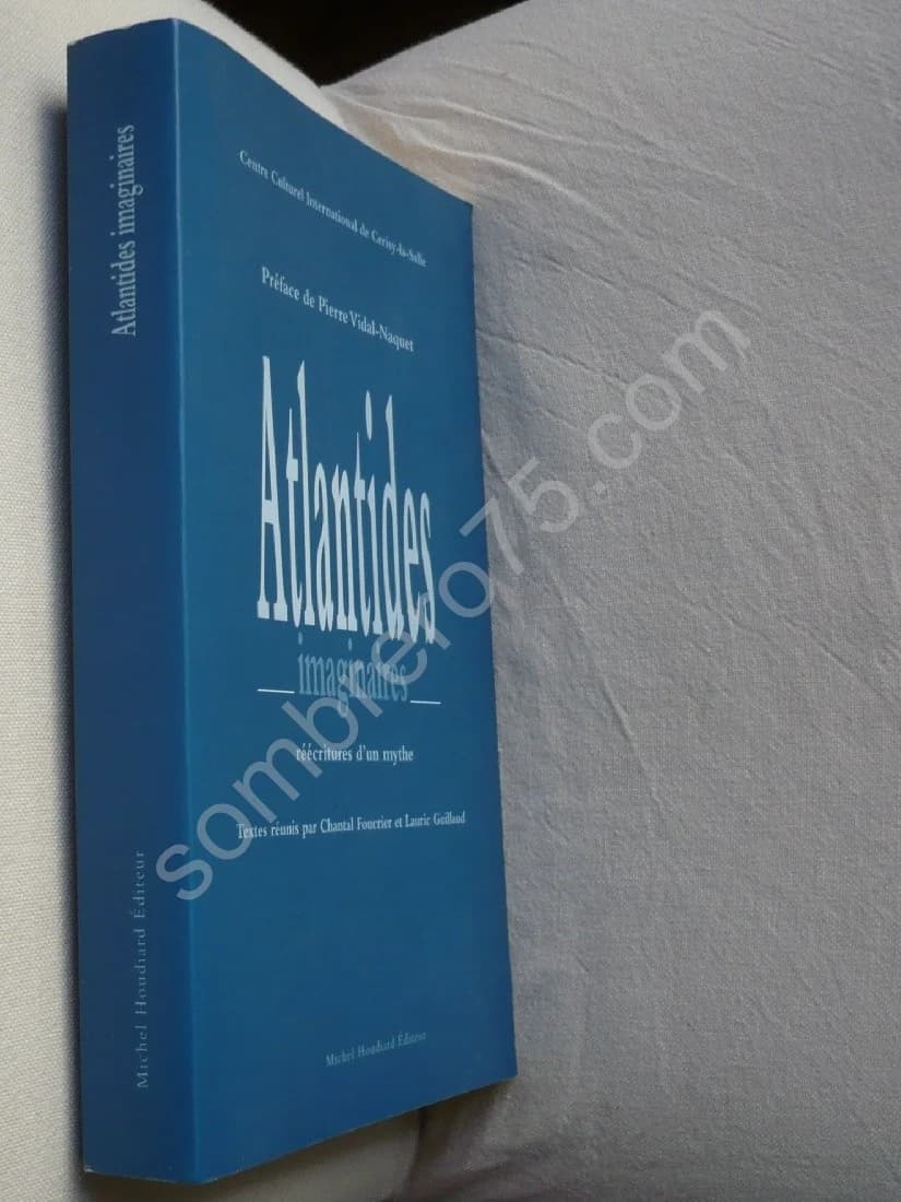 Atlantides imaginaires : Réécritures d'un mythe. Cerisy la Salle - Image 2