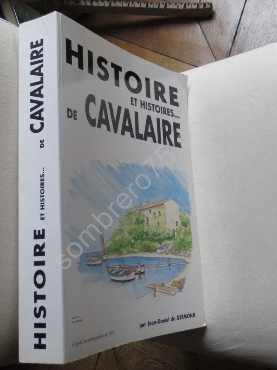 Histoire et Histoires .. de Cavalaire. J D de GERMOND - Image 2