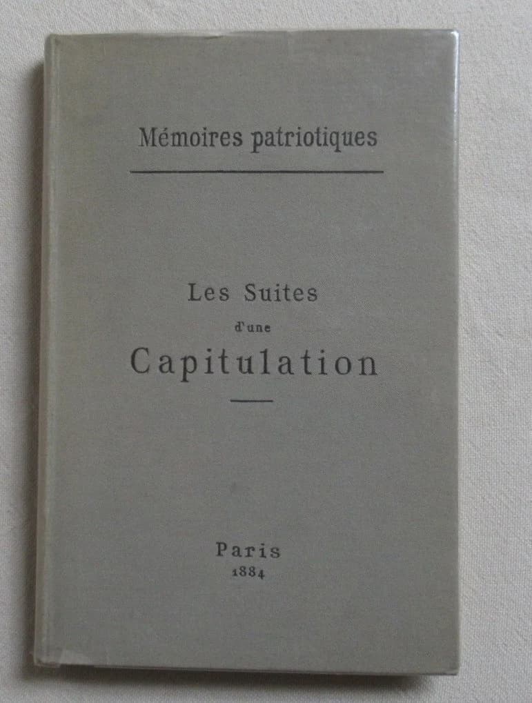 Les Suites d'une Capitulation -. 1884