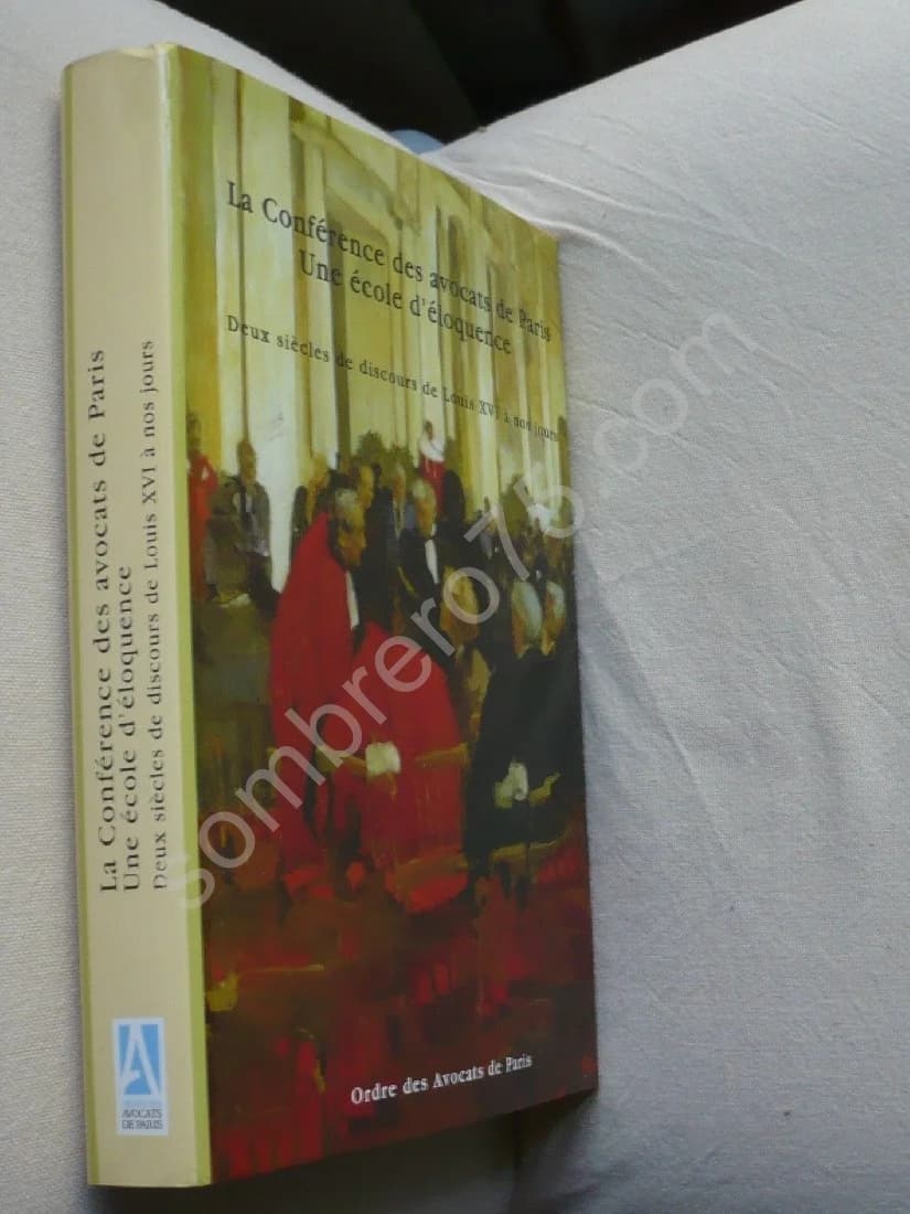 La Conférence des Avocats de Paris - Une école d'éloquence - Image 2