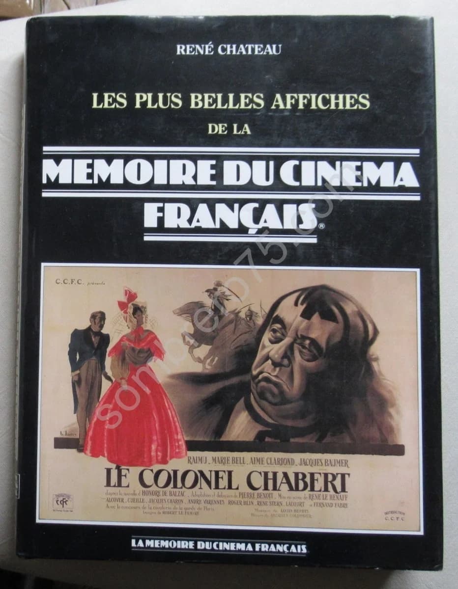 Les Plus Belles Affiches de la Mémoire du Cinéma Français. R CHATEAU
