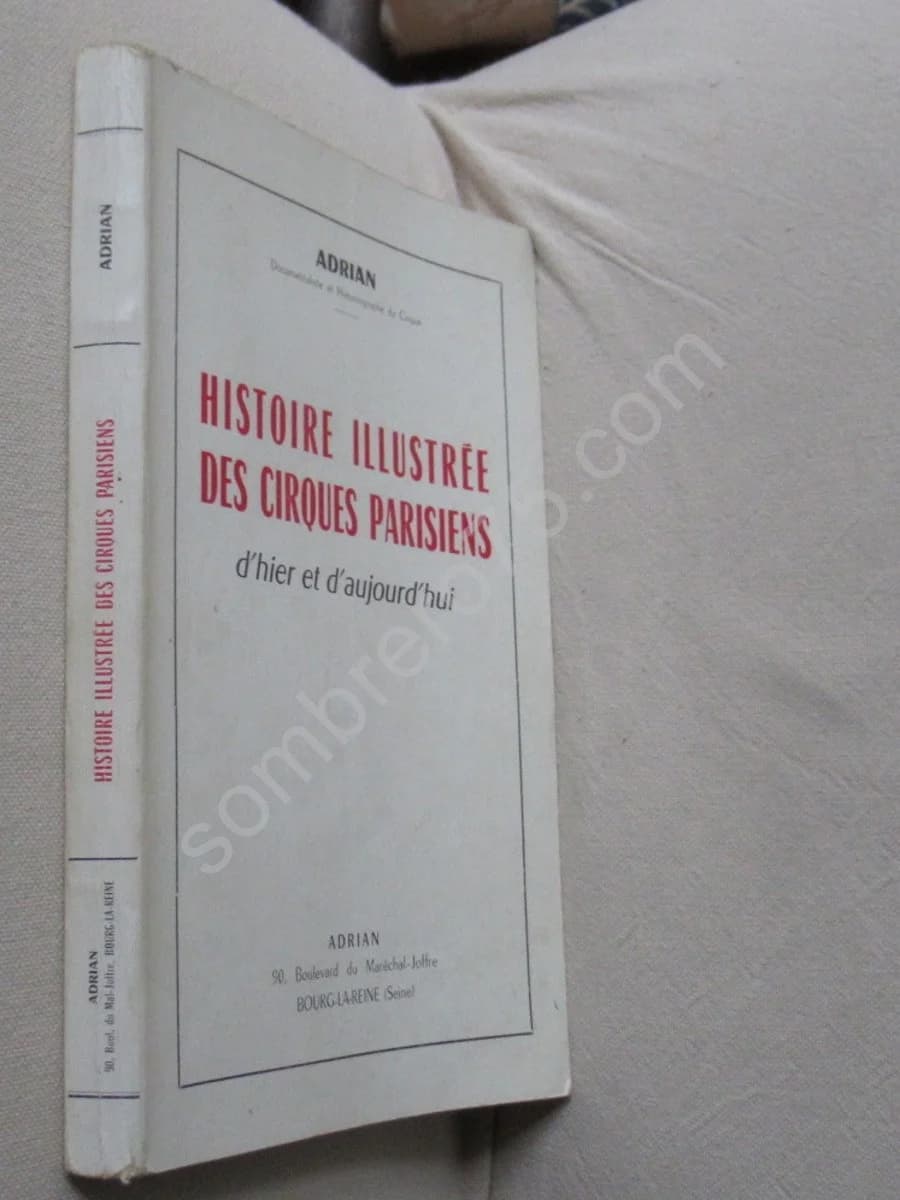 Histoire Illustrée des Cirques Parisiens d'hier et d'aujourd'hui - Image 2