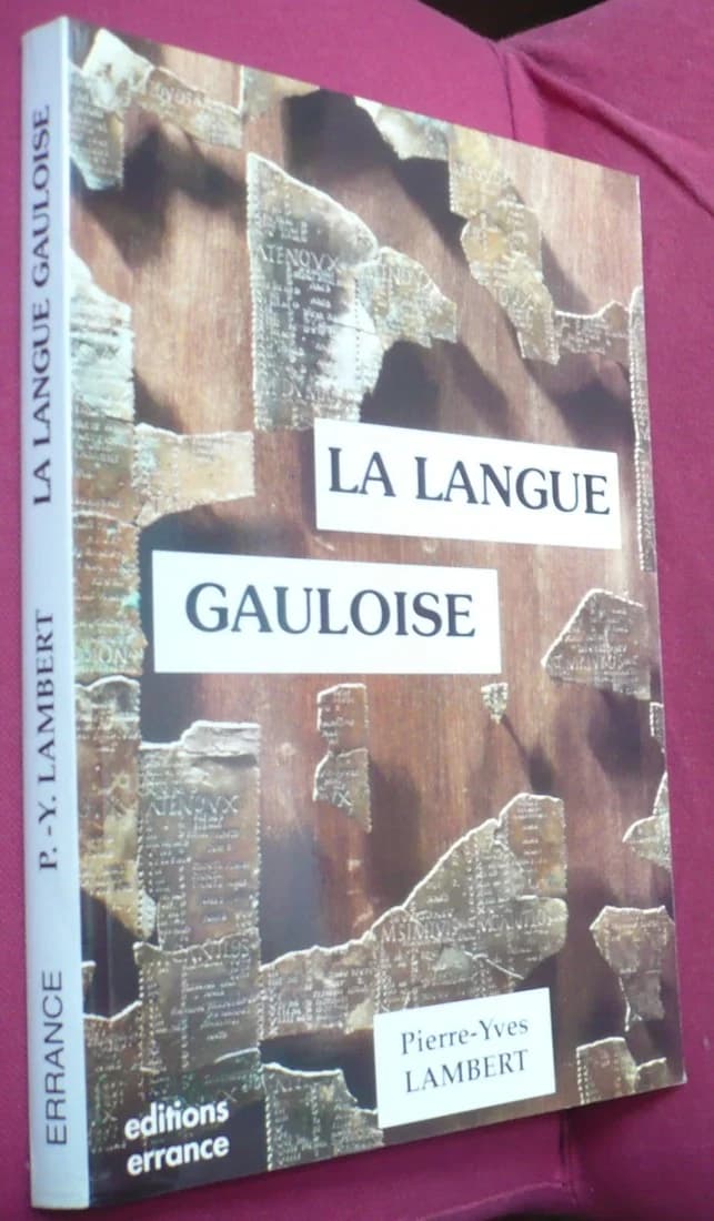 La Langue Gauloise. P. Y. Lambert