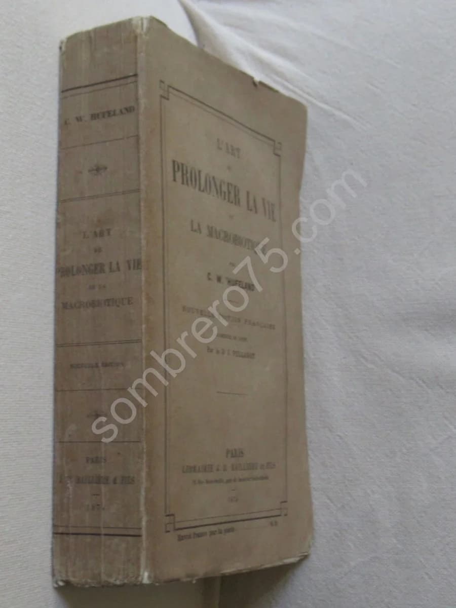 L'Art de Prolonger la Vie ou la Macrobiotique. C W HUFELAND - Image 2