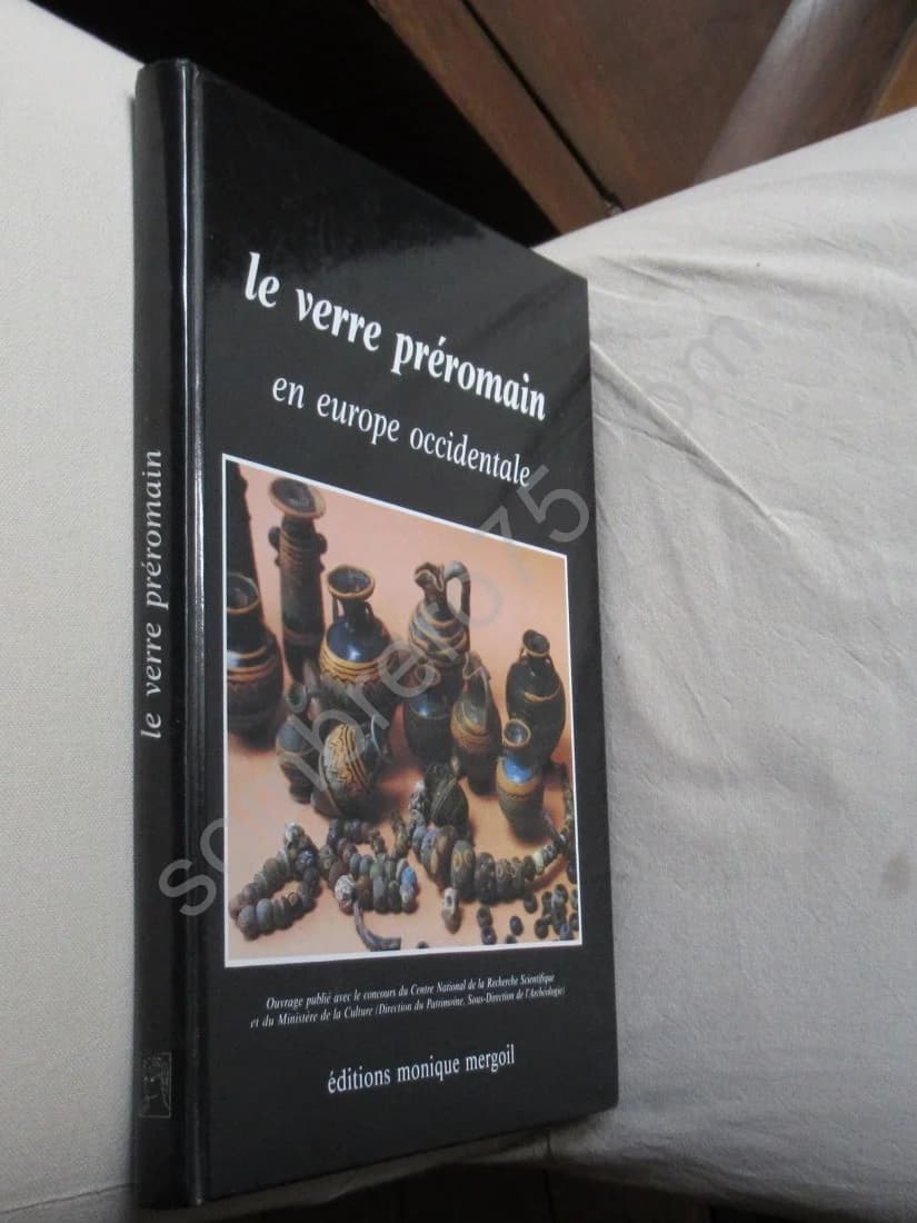 Le Verre Préromain en Europe Occidentale. Michel FEUGERE - Image 2