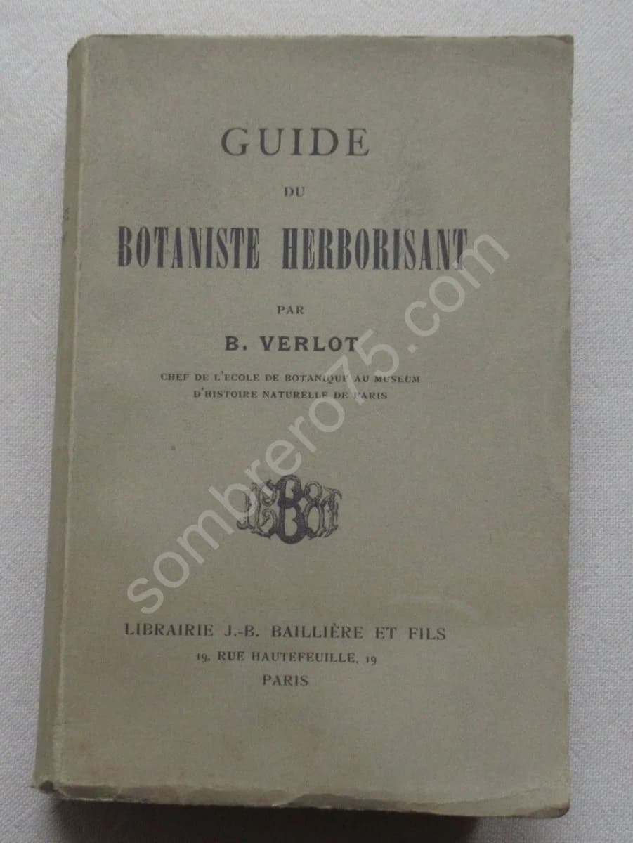 Guide du Botaniste Herborisant - Bernard VERLOT