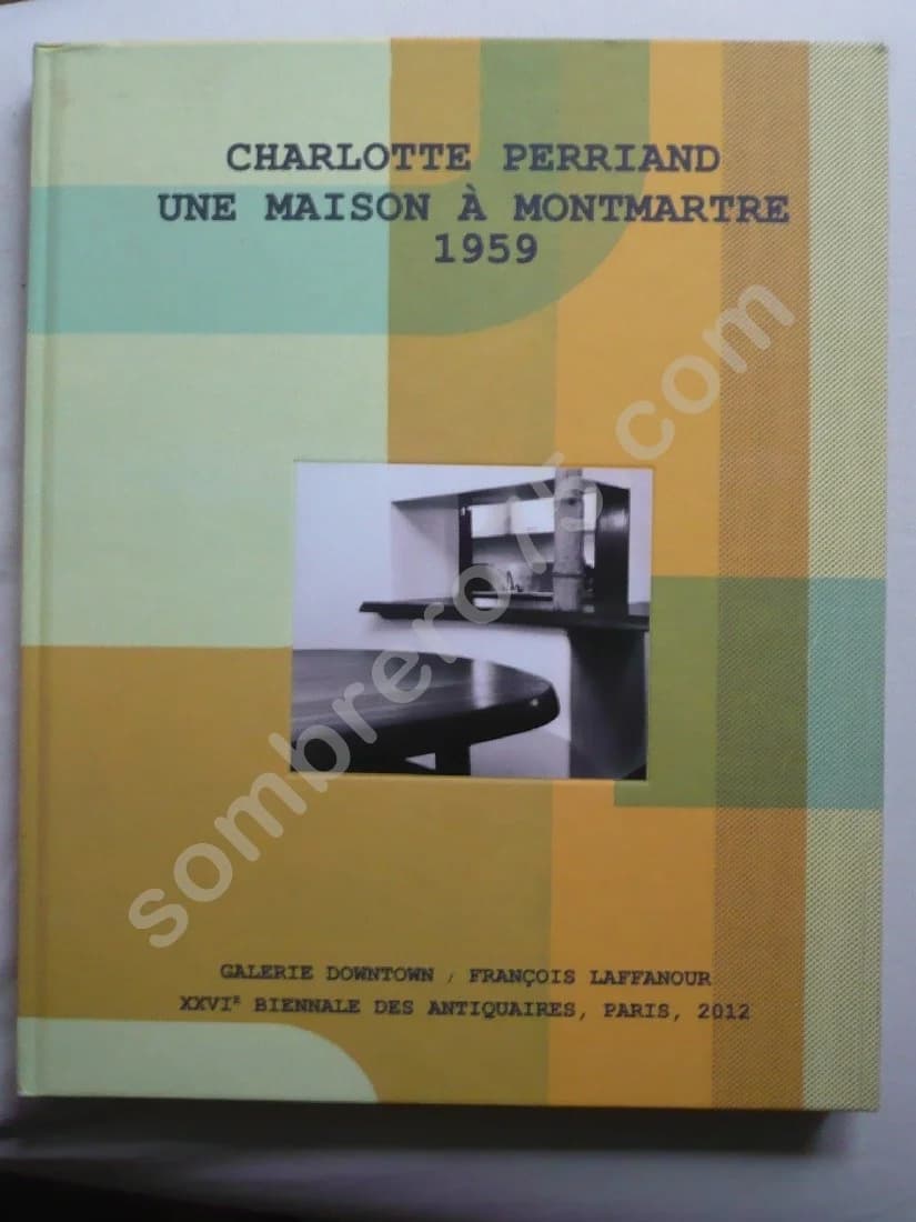Une Maison à Montmartre 1959. Charlotte Perriand