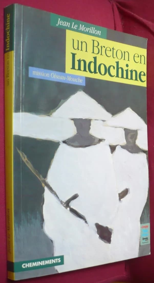 Un Breton en Indochine : Mission Oiseau Mouche - Image 2