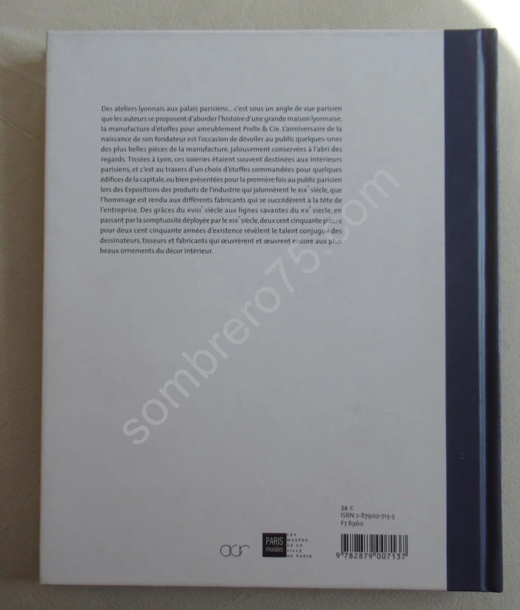 L'Art de la Soie Prelle 1752-2002 des Ateliers Lyonnais aux Palais Parisiens - Image 8
