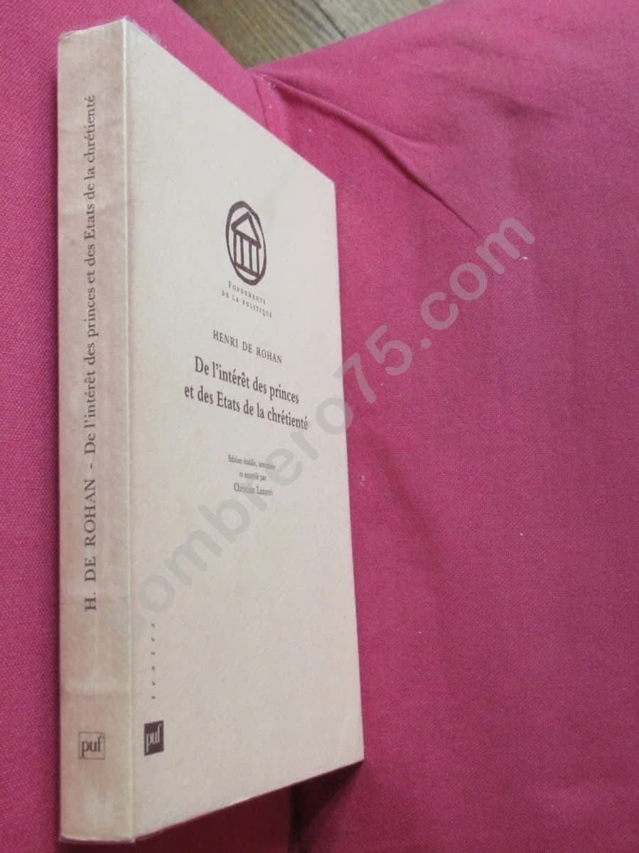 De l'Intérêt des Princes et des Etats de la Chrétienté. Henri de Rohan - Image 2