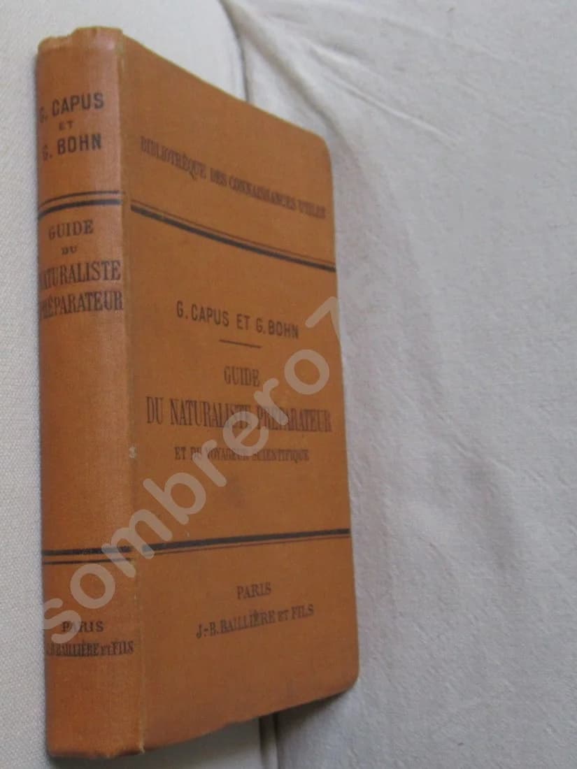 Guide du Naturaliste Préparateur. G. CAPUS 1903 - Image 2