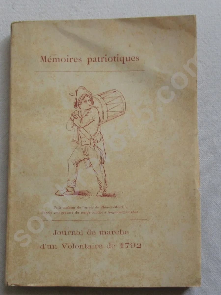 Mémoires Patriotiques. Journal du Sergent Fricasse de la 127e Brigade. E. O