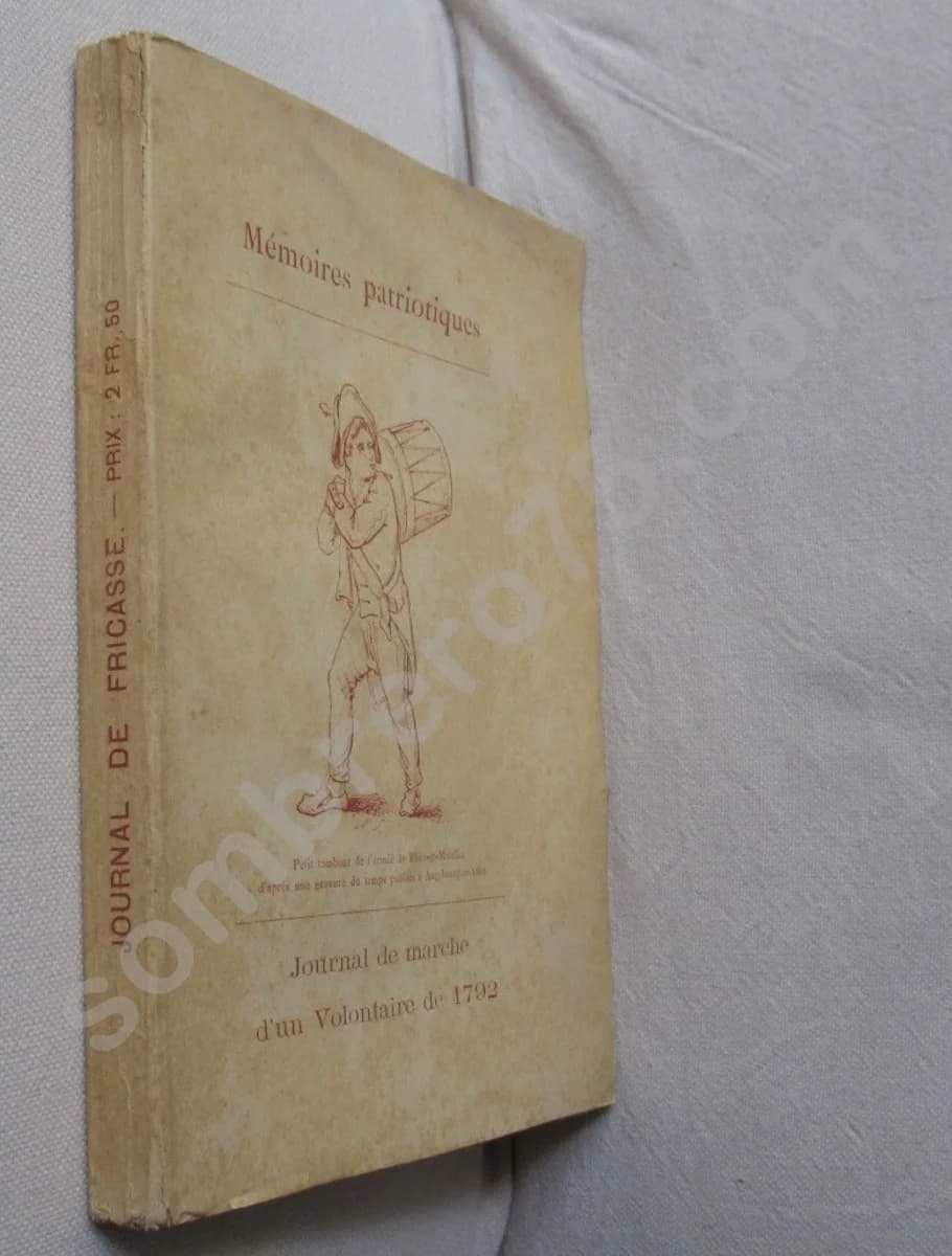 Mémoires Patriotiques. Journal du Sergent Fricasse de la 127e Brigade. E. O - Image 2