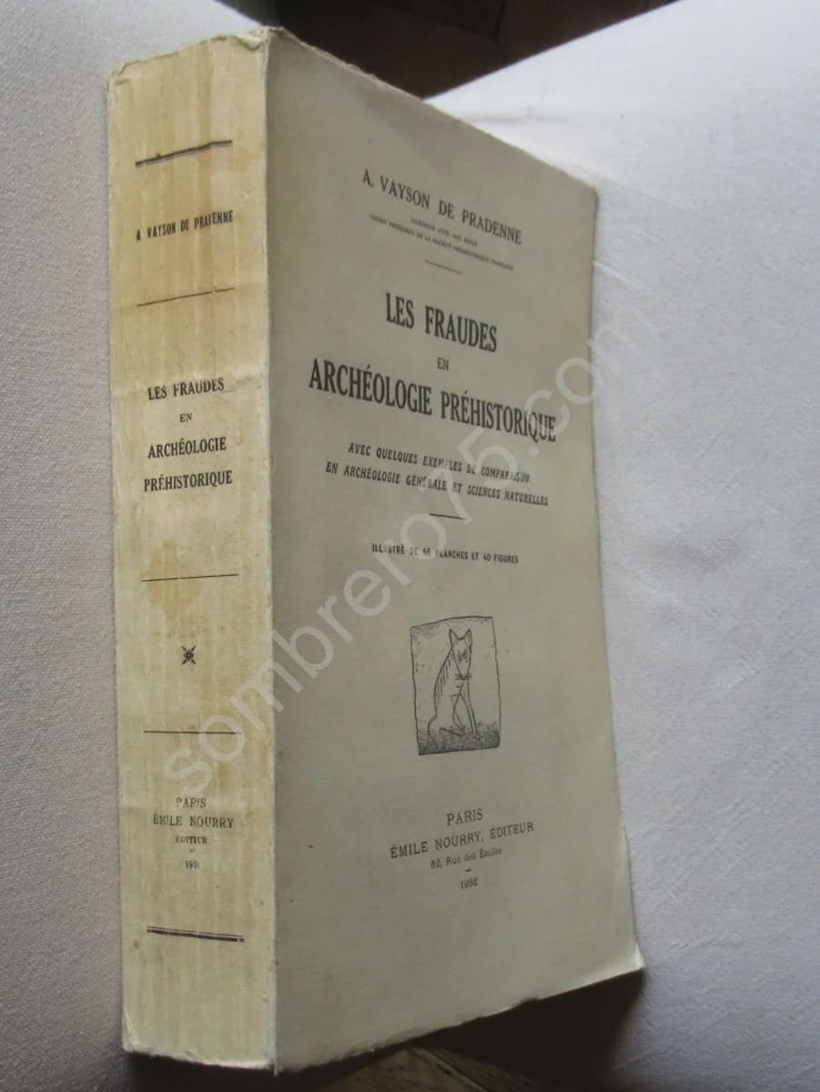 Les Fraudes en Archéologie Préhistorique. A. VAYSON DE PRADENNE - Image 2
