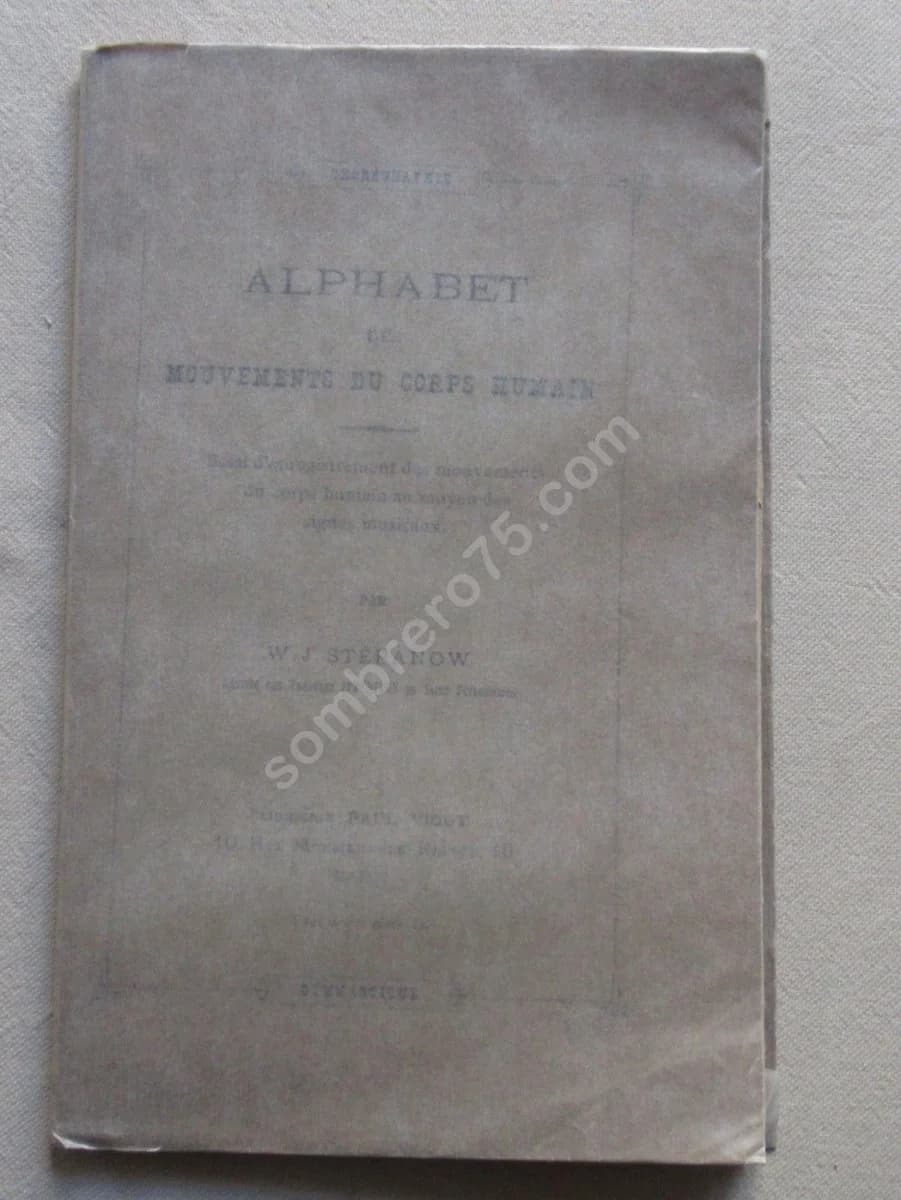 Alphabet des Mouvements du Corps Humain. W. J. STEPANOW