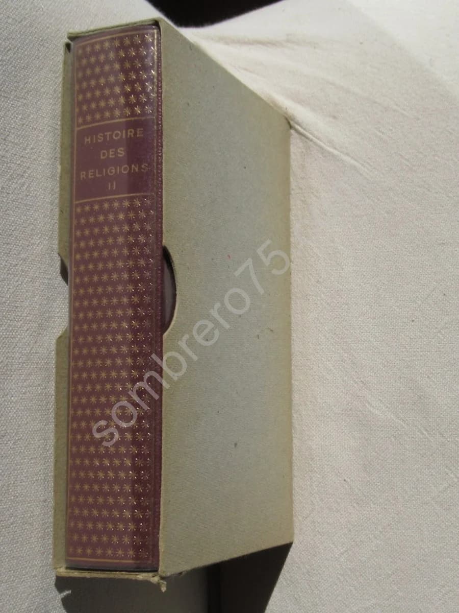 Histoire des Religions II - Pléiade