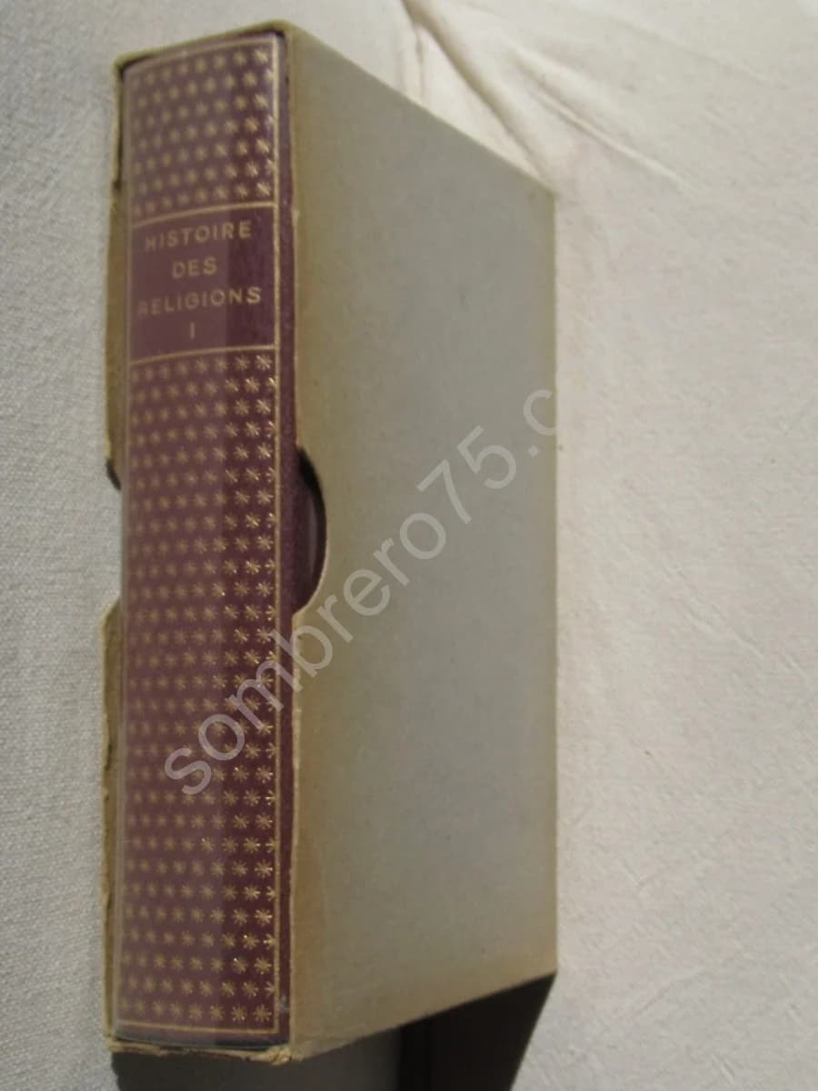 Histoire des Religions I - Pléiade