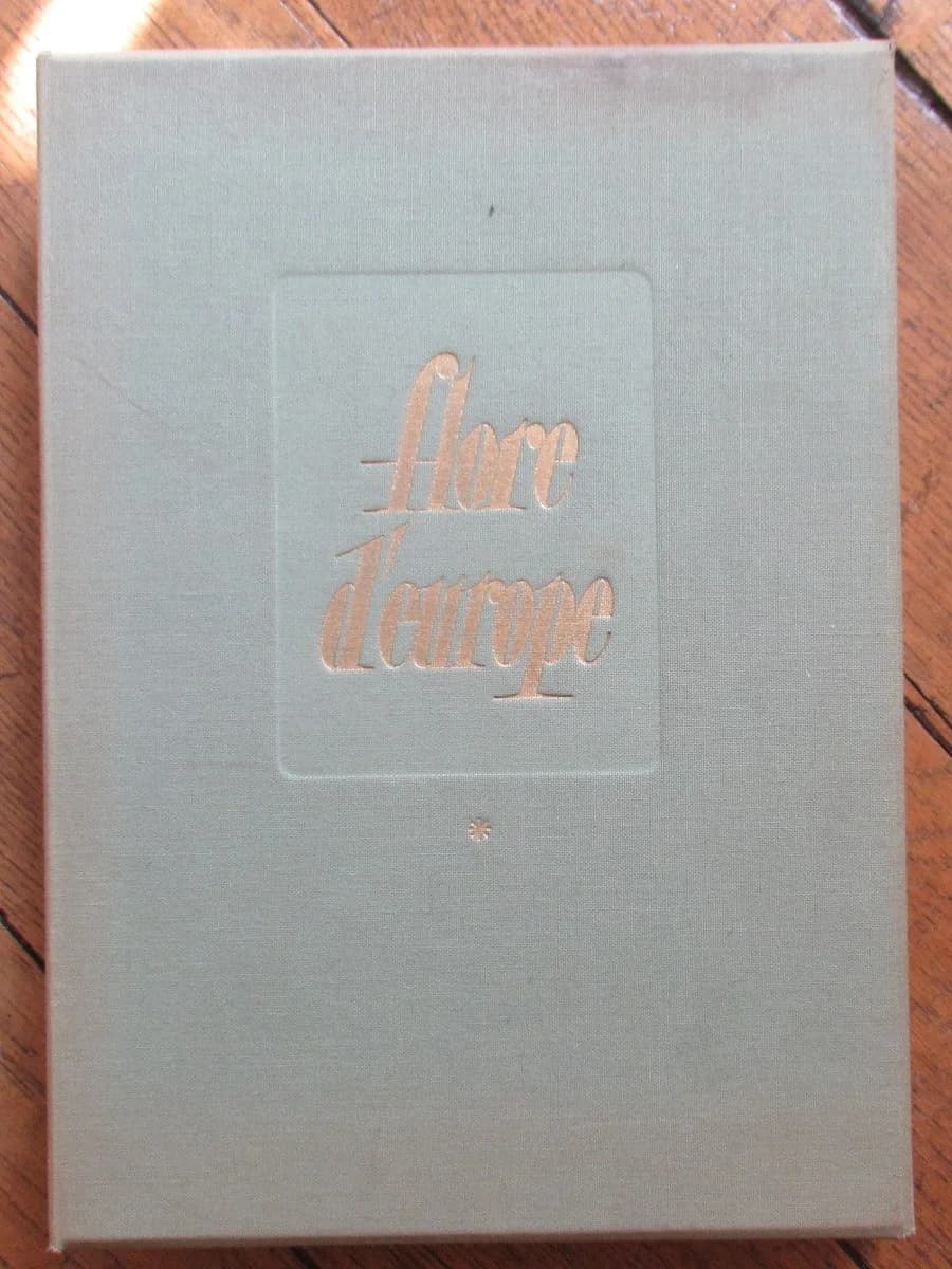 Flore d'Europe I - Plantes Herbacées et sous arbrisseaux. Caspari et Grossmann