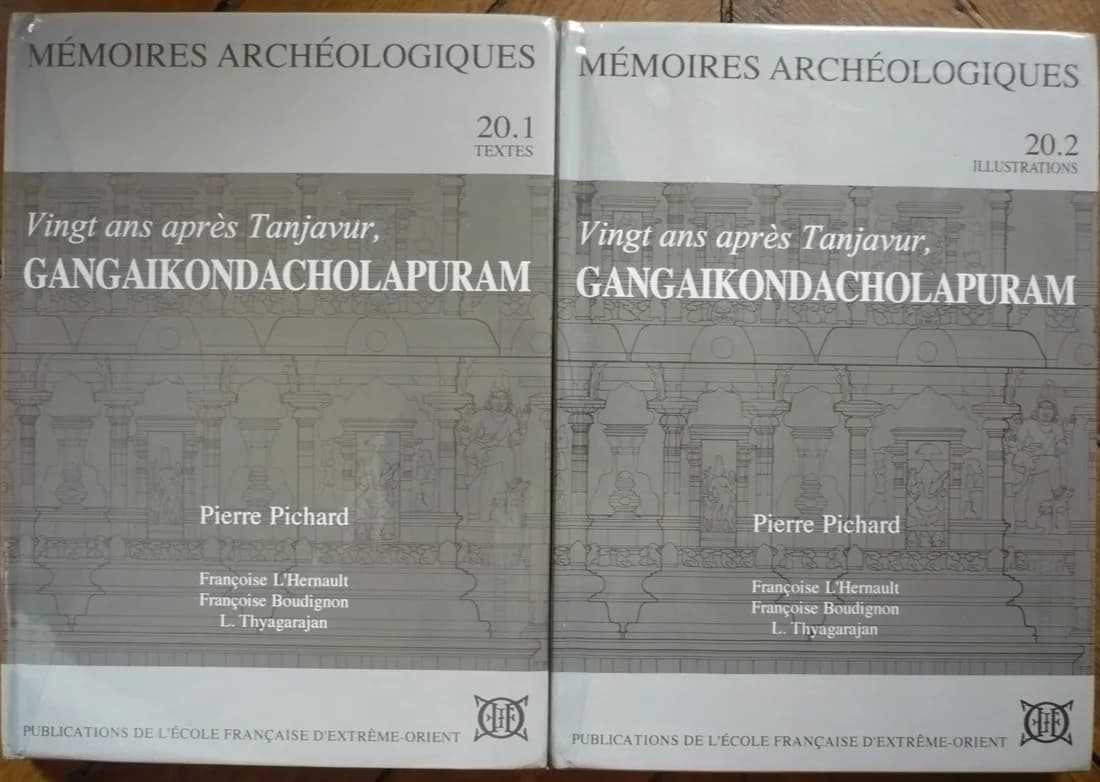 Vingt ans après Tanjavur, Gangaikondacholapuran : 2 Volumes