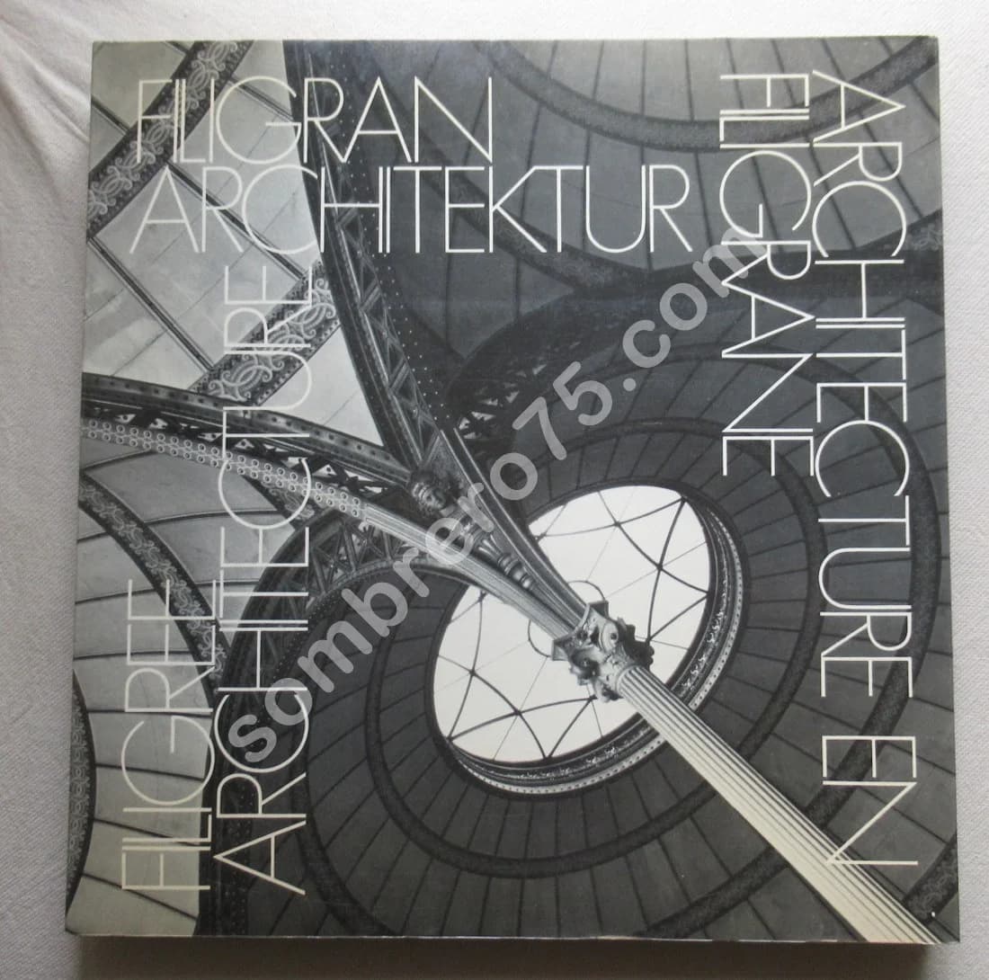 Filigran Architektur - Architecture en Filigrane