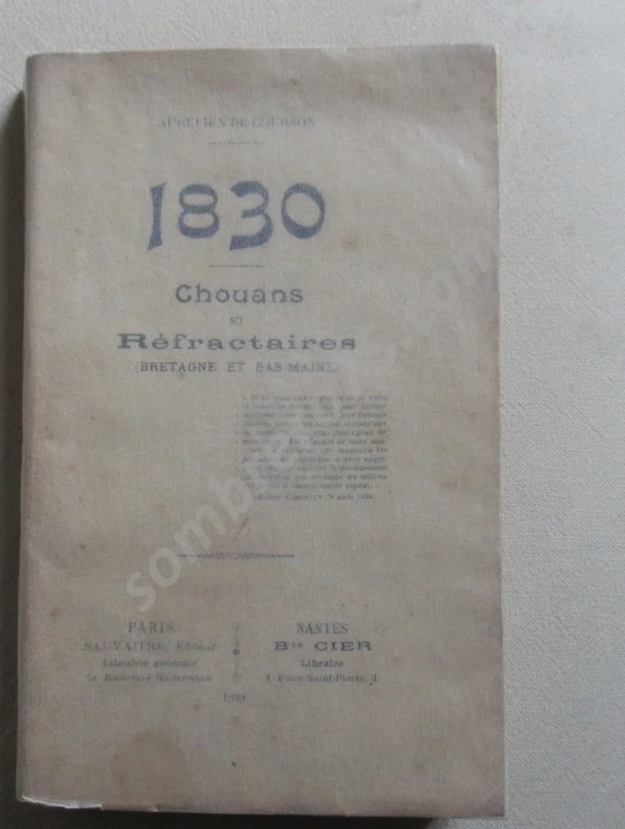 1830 Chouans et Réfractaires Bretagne et Bas Maine. A. de Courson