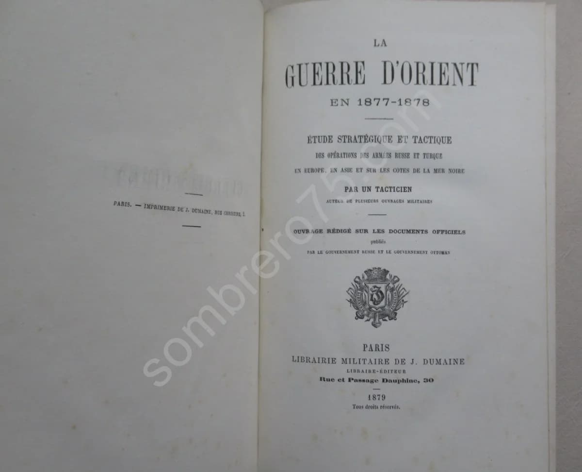 La Guerre d'Orient en 1877-1878. 4 volumes. Etude stratégique et tactique - Image 2