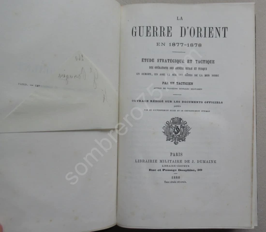 La Guerre d'Orient en 1877-1878. 4 volumes. Etude stratégique et tactique - Image 5