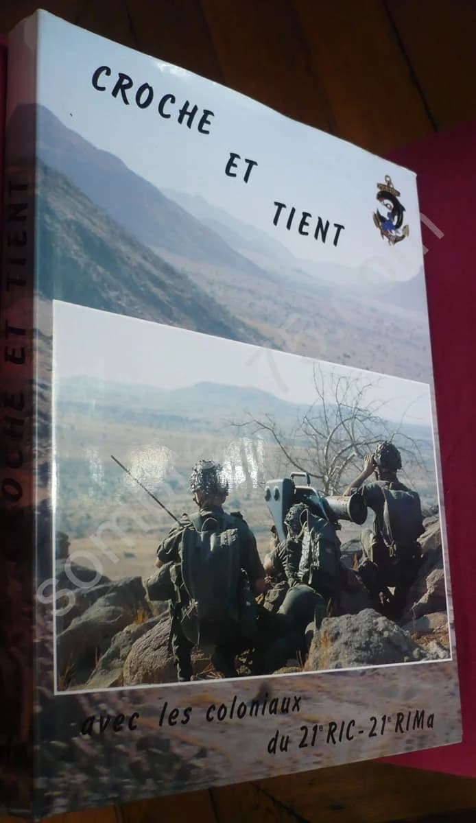 Croche et Tient avec les Coloniaux du 21e Ric - 21e Rima. Envoi - Image 2