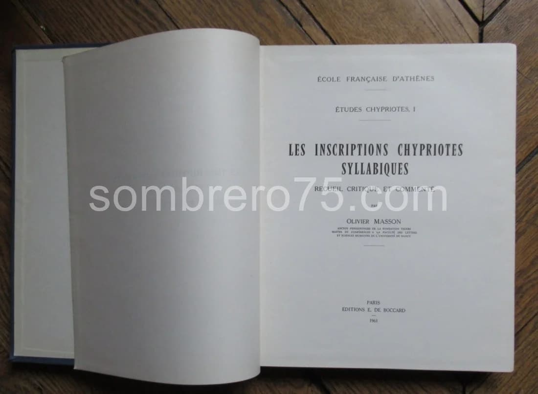Les Inscriptions Chypriotes Syllabiques. Recueil critique et commenté. Etudes 1. O. MASSON - Image 3