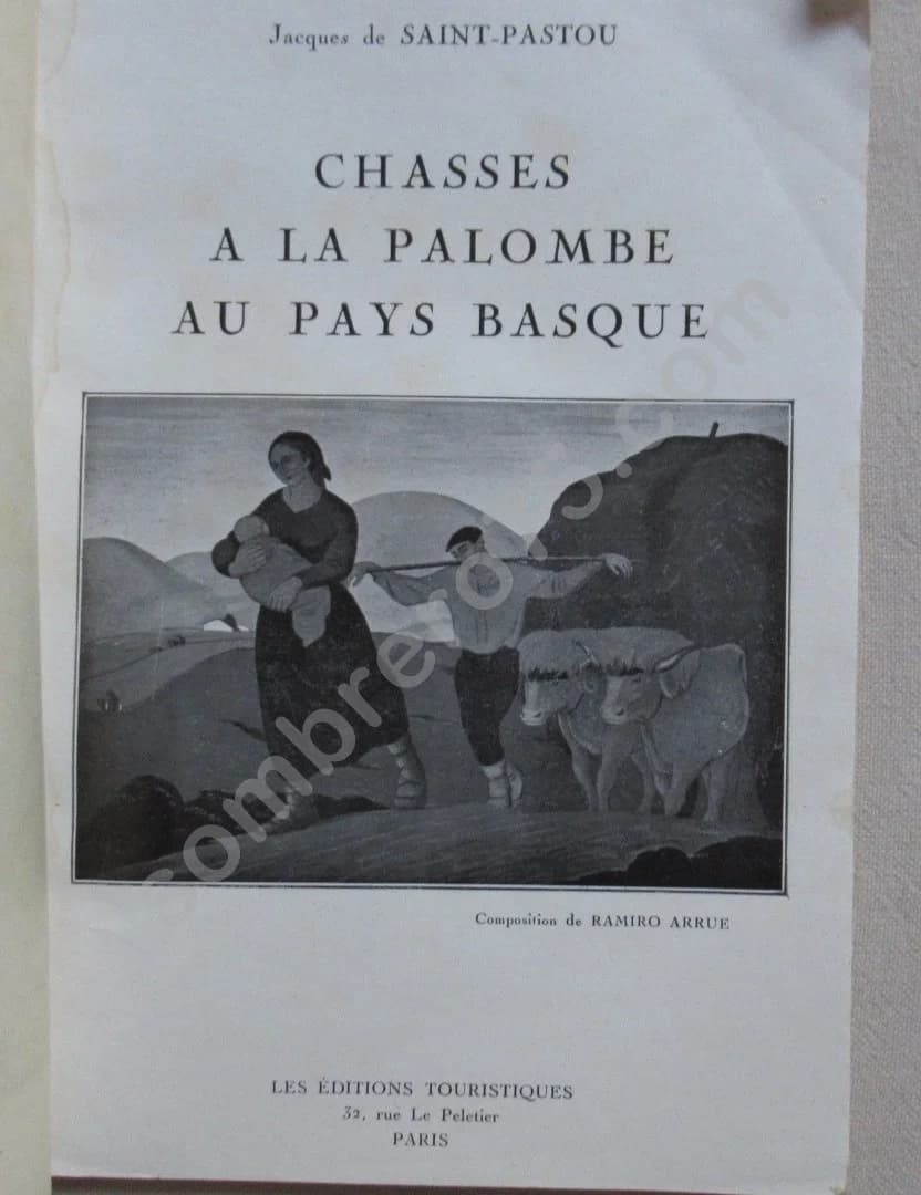 Pays Basque - La Chasse à la Palombe. Jacques de Saint Pastou - Image 3