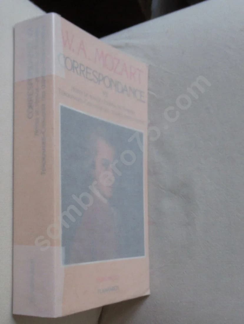 W.A. MOZART - Correspondance. Vol VII - Trad. GEFFRAY Geneviève - Image 2