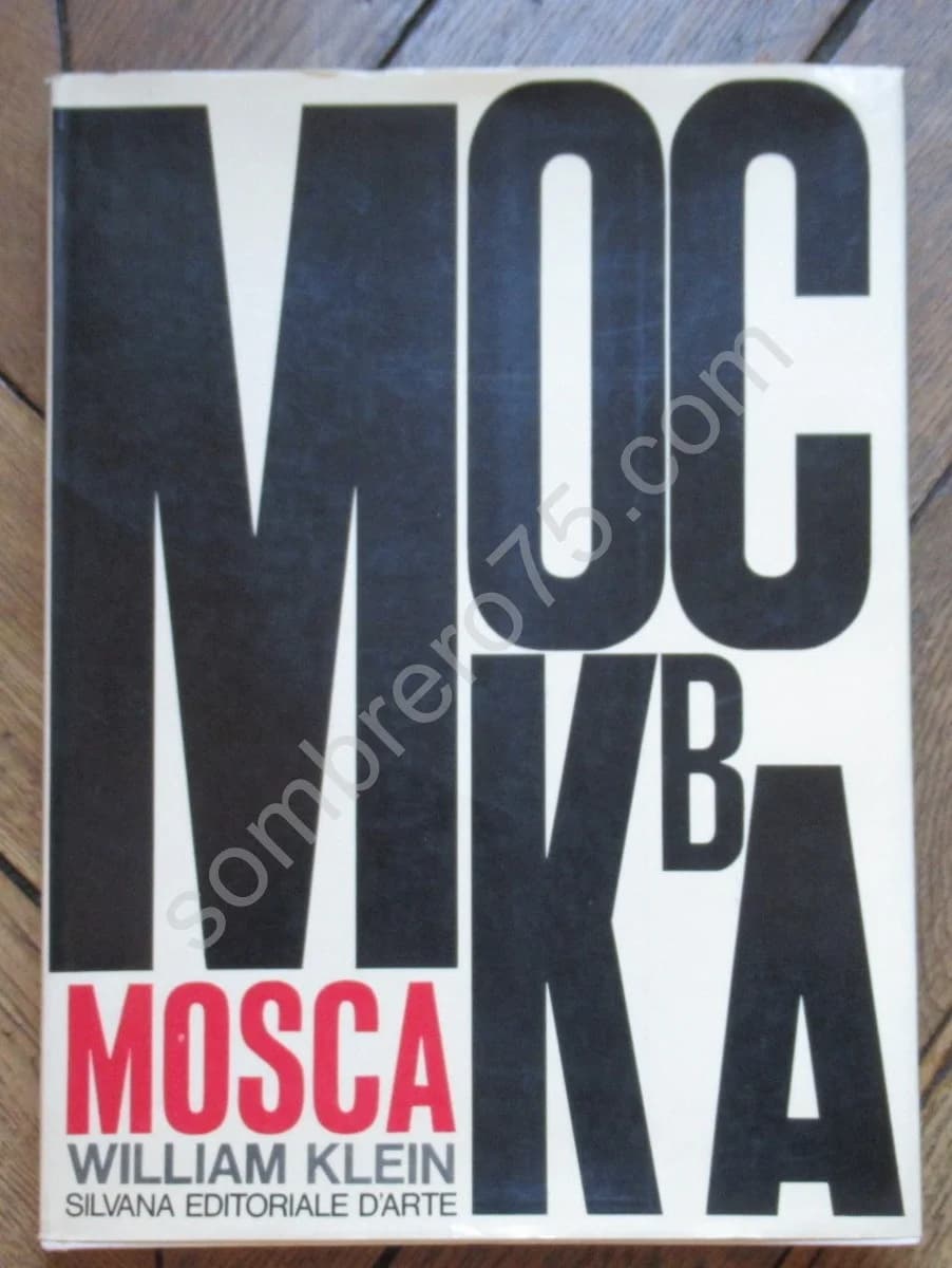 William KLEIN - Mosca - 1964