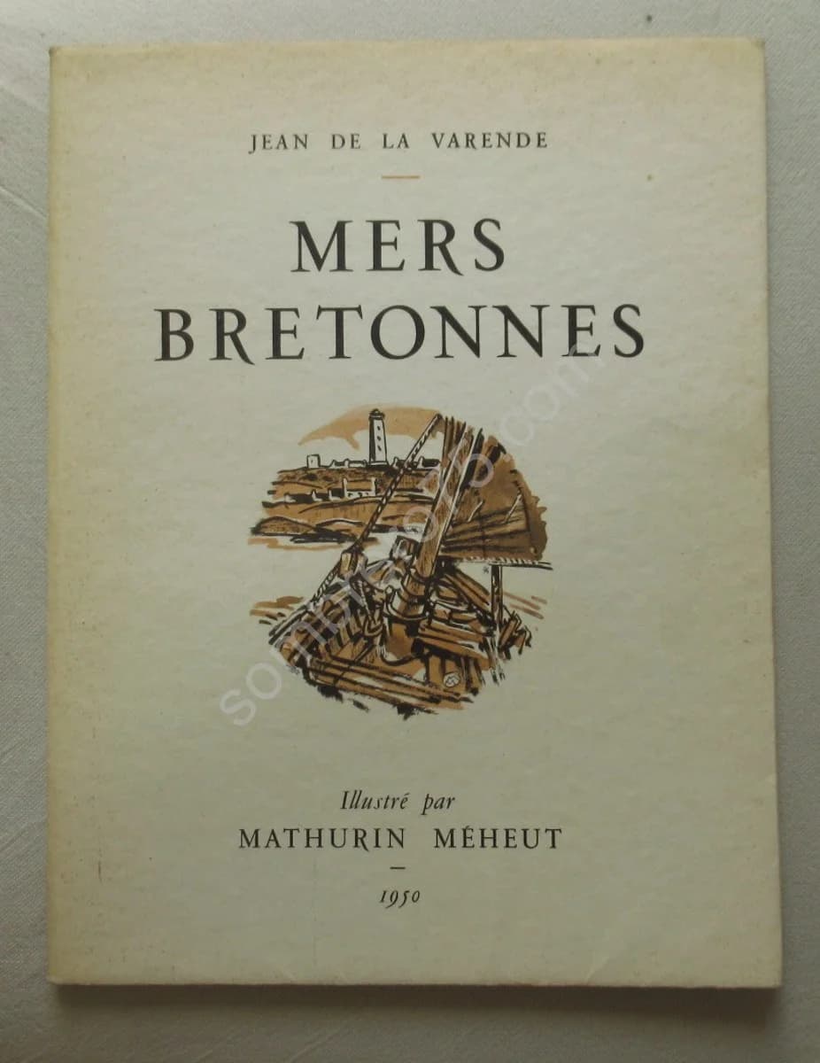 Mers Bretonnes. J de la Varende