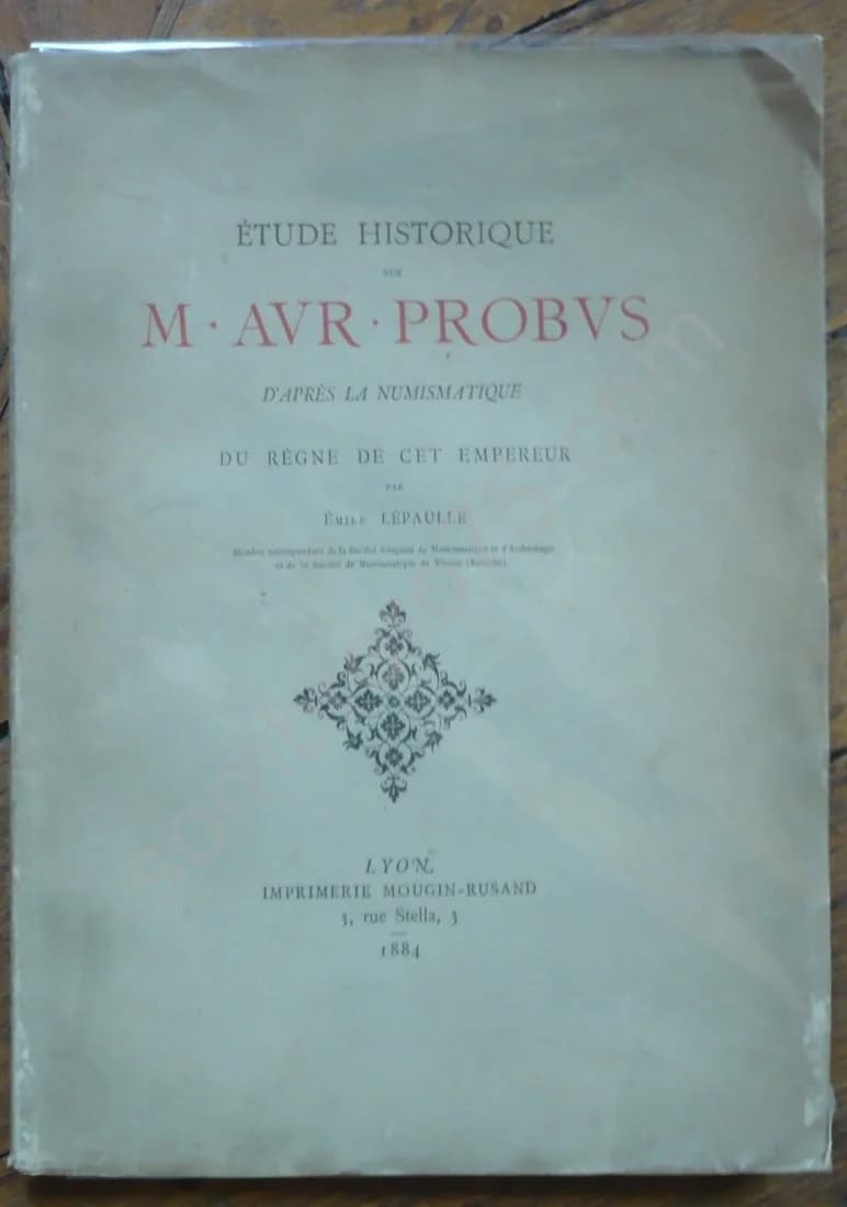 Etude Historique sur M AVR PROBVS d'après la numismatique du Règne de cet Empereur