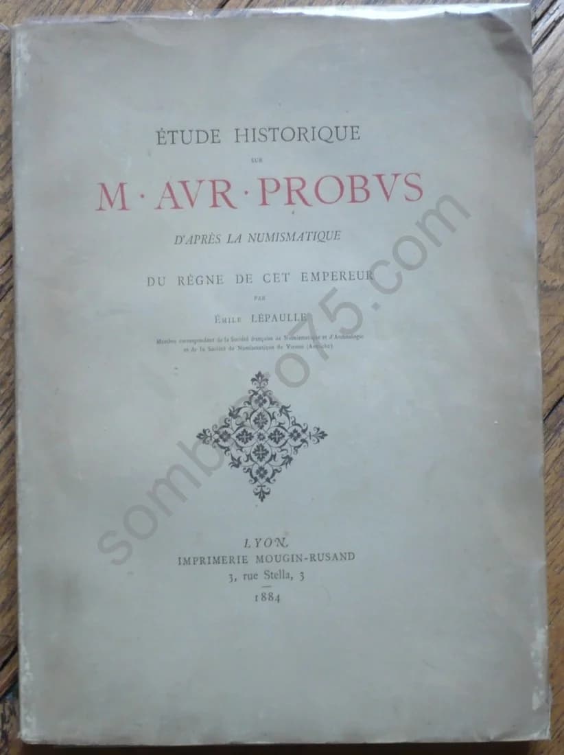 Etude Historique sur M AVR PROBVS d'après la numismatique du Règne de cet Empereur - Image 2