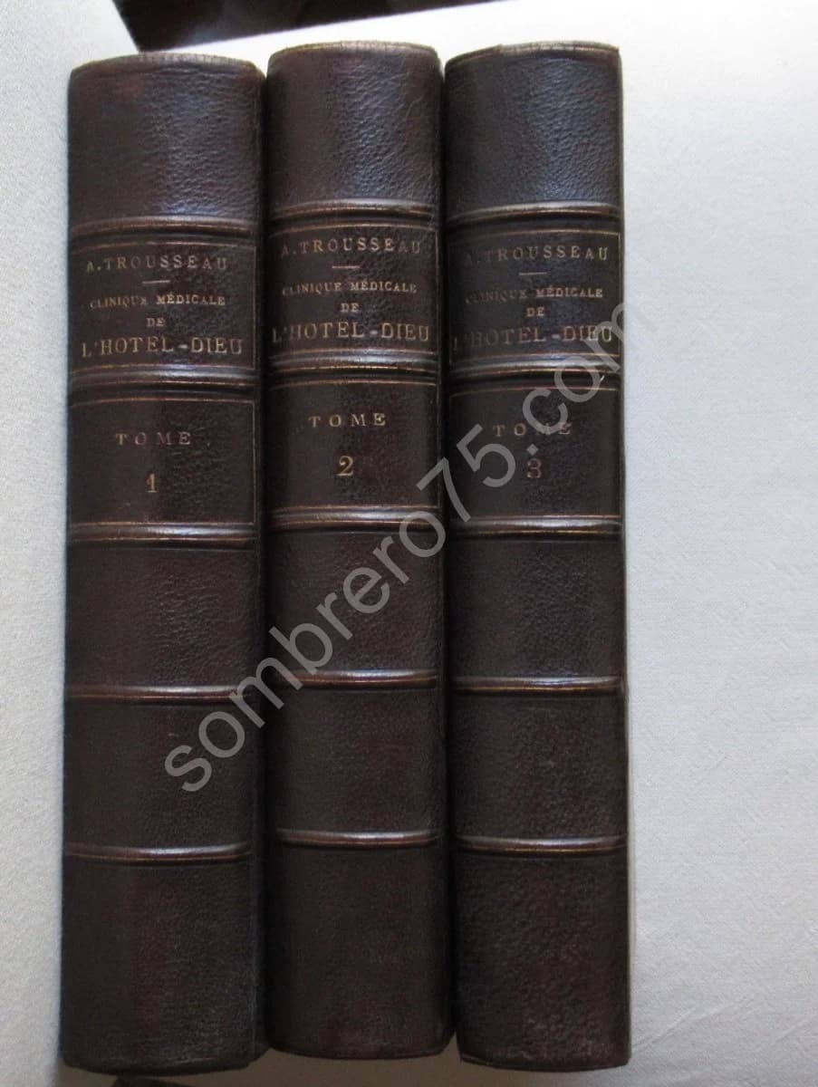 Clinique Médicale de l'Hôtel Dieu de Paris. 3 vol