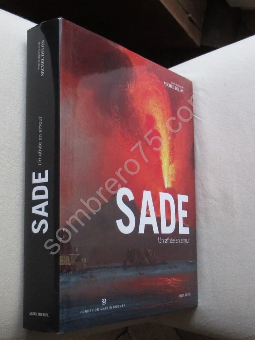 Sade Un athée en amour. Catalogue Raisonné - Image 2