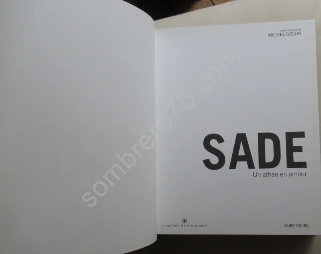 Sade Un athée en amour. Catalogue Raisonné - Image 3
