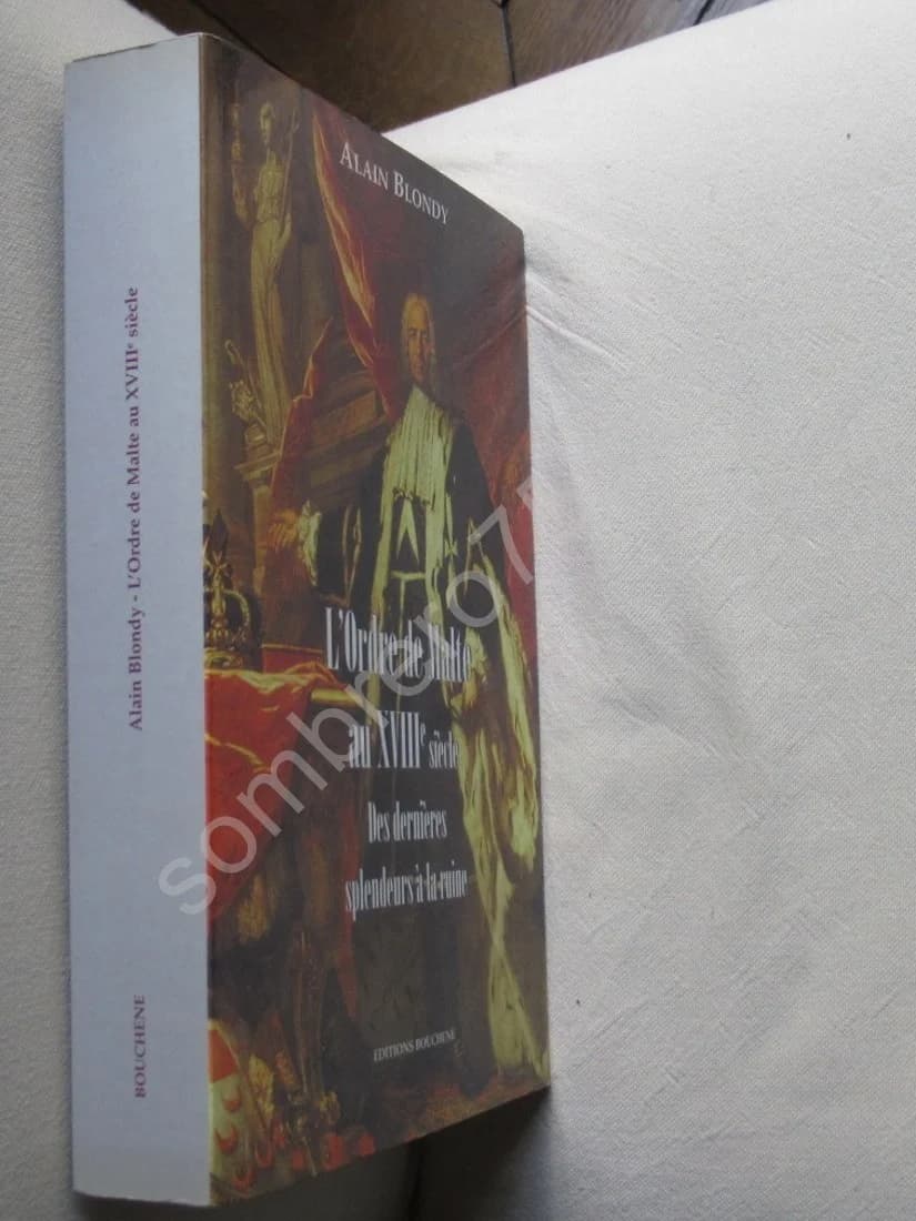 L'Ordre de Malte au XVIIIe siècle. Des dernières splendeurs à la ruine - Image 2