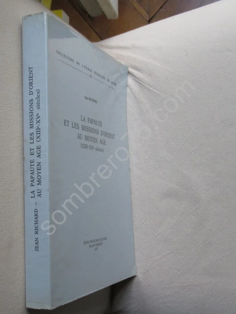 La Papauté et les Missions d'Orient au Moyen Age (XIIIe XVe Siècles) - Image 2