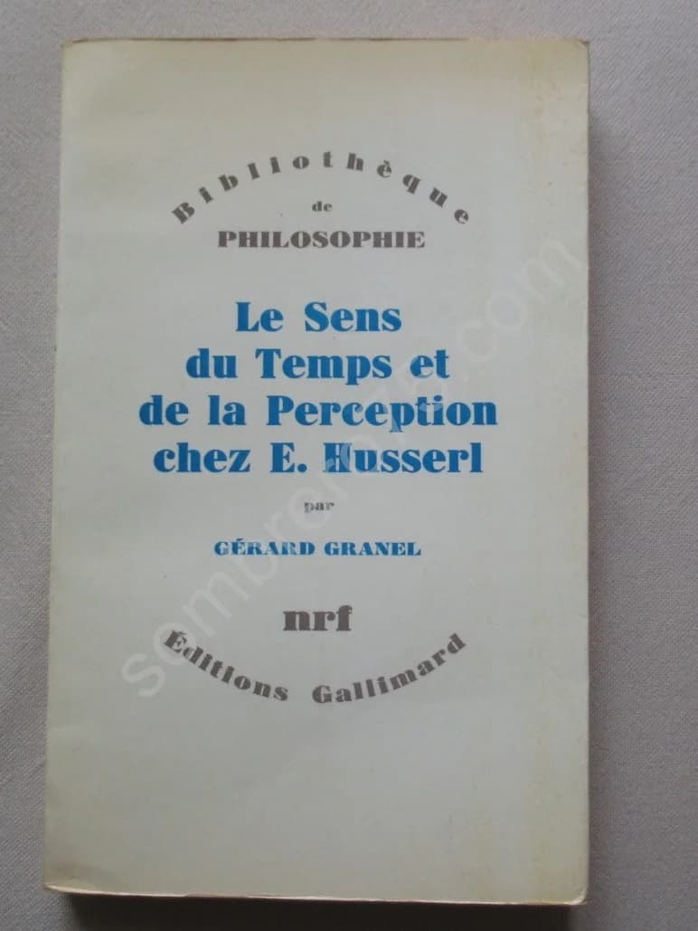 Le Sens du Temps et de la Perception chez E. Husserl