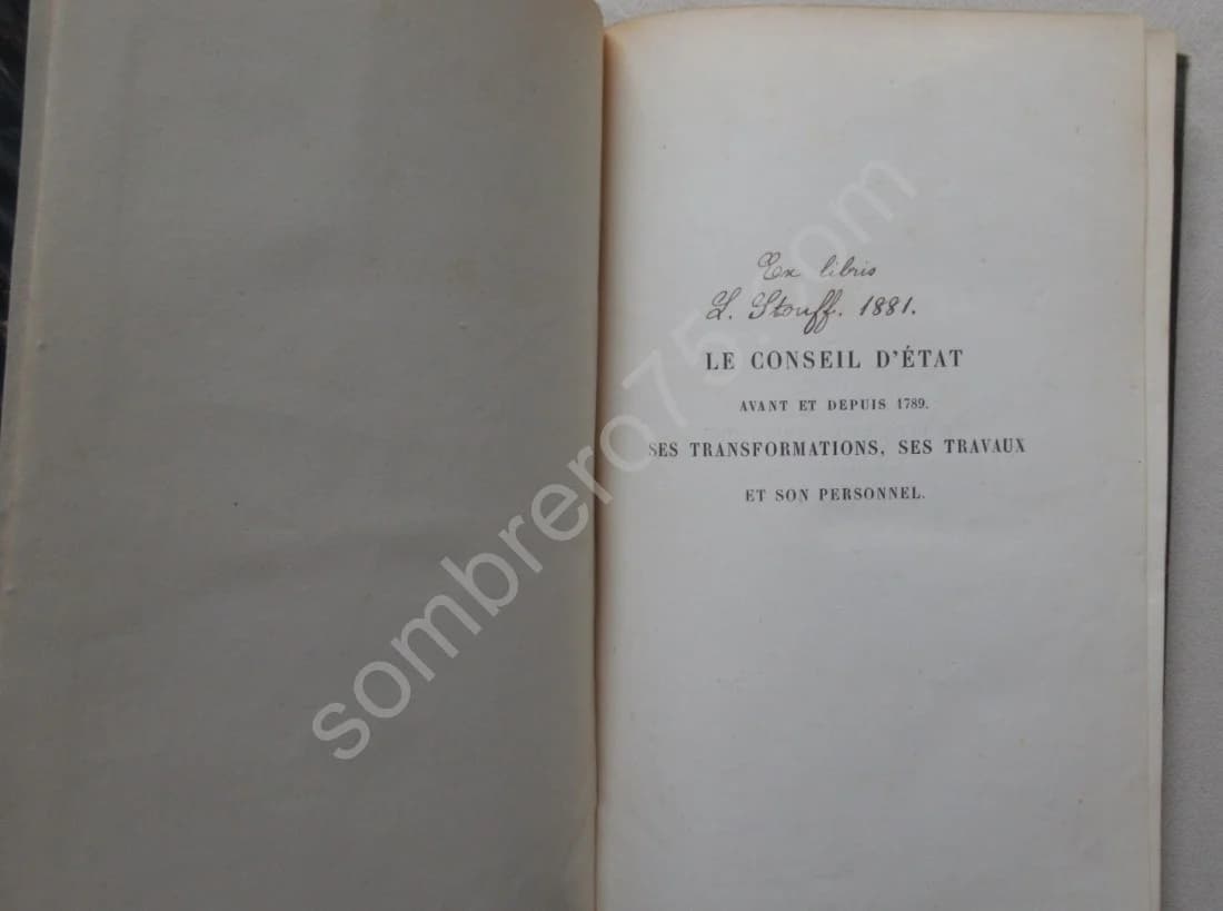 Le Conseil d'Etat avant et depuis 1789. Etude Historique et Bibliographique.1876 - Image 2