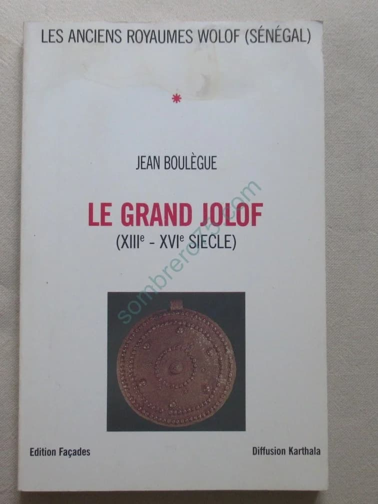 Le Grand Jolof (XIIIe-XVIe siècle)