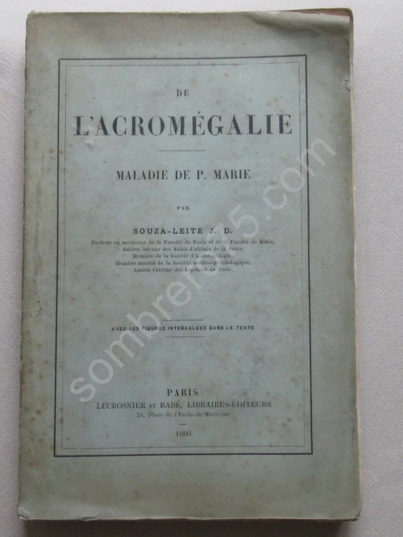 L'Acromégalie Maladie de P Marie