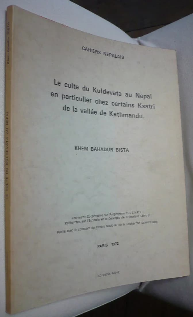 Le Culte du Kuldevata au Népal : En Particulier chez certains Ksatri de la Vallée de Kathmandu (Cahiers Népalais)