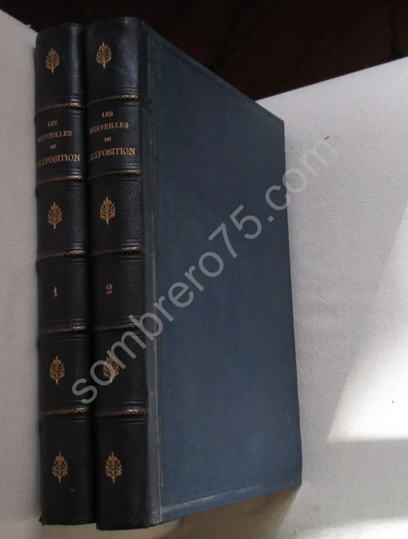 Les Merveilles de l'Exposition 1889. 2 volumes