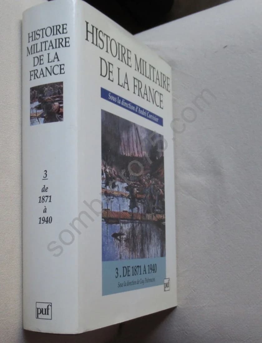 Histoire Militaire de la France. Vol. 3 de 1871 à 1940 - Image 2