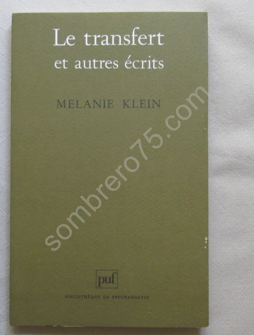 Le Transfert et autres Ecrits